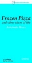 Cover: Frozen Pizza and Other Slices of Life Level 6 - Cambridge University Press