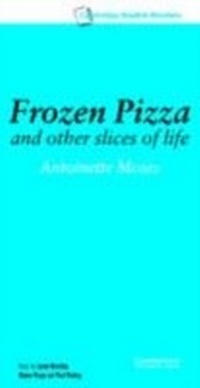 Abbildung von: Frozen Pizza and Other Slices of Life Level 6 - Cambridge University Press