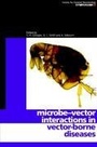 Cover: Microbe-vector Interactions in Vector-borne Diseases - Cambridge University Press