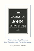 Cover: The Works of John Dryden, Volume XVI - University of California Press
