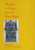 Cover: The Jews of Europe after the Black Death - University of California Press