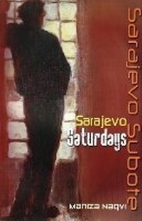 Abbildung von: Sarajevo Saturdays / Sarajevo Subote - Sama Editorial and Publishing Services