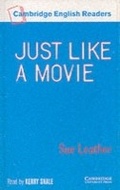 Cover: Just Like a Movie Level 1 - Cambridge University Press