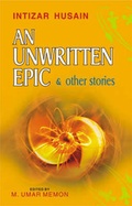 Cover: An Unwritten Epic - Sang-e-Meel Publications
