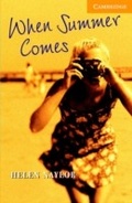Cover: When Summer Comes Level 4 - Cambridge University Press