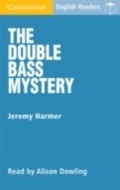 Cover: The Double Bass Mystery Level 2 - Cambridge University Press