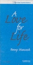 Cover: A Love for Life Level 6 - Cambridge University Press