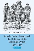 Cover: Britain, Soviet Russia and the Collapse of the Versailles Order, 1919-1939 - Cambridge University Press