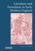 Cover: Literature and Favoritism in Early Modern England - Cambridge University Press