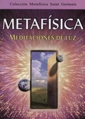 Cover: Metafisica, Meditaciones de Luz - Tomo