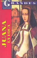 Cover: Juana la Loca - Grupo Editorial Tomo