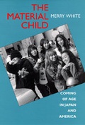 Cover: The Material Child - University of California Press