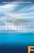 Cover: Les Dejo el Mar - Ediciones B