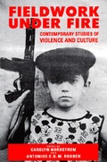 Cover: Fieldwork Under Fire - University of California Press