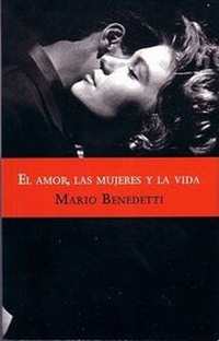 Abbildung von: El Amor, Las Mujeres y La Vida/ Love, Women and Life - Punto de Lectura