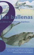 Cover: Las Ballenas Y Otros Mamiferos Marinos / Whales and Other Sea Maals - Altea