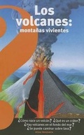 Cover: Los Volcanes, Montanas Vivientes / Volcanoes: Living Mountains - Altea