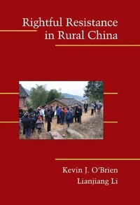 Enlarge image Cover: Rightful Resistance in Rural China - Cambridge University Press