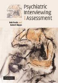 Enlarge image Cover: Psychiatric Interviewing and Assessment - Cambridge University Press