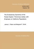 Cover: The Evolutionary Dynamics of the Pocket Gopher Thomomys bottae, with Emphasis on California Populations - University of California Press