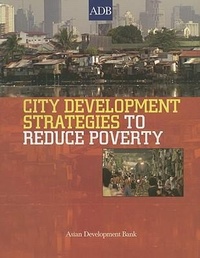 Enlarge image Cover: City Development Strategies to Reduce Poverty - Asian Development Bank