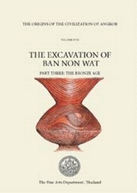 Enlarge image Cover: The Origins of the Civilization of Angkor - Fine Art Department of Thailand