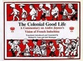 Cover: The Colonial Good Life - White Lotus Co Ltd