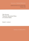 Cover: The Eocene Thunder Mountain Flora of Central Idaho - University of California Press