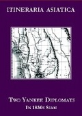 Cover: Two Yankee Diplomats in 1830s Siam - Orchid Press Publishing Limited