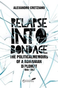 Abbildung von: Relapse into Bondage - Center For Romanian Studies