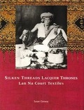 Cover: Silken Threads and Lacquer Thrones - River Books