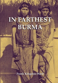 Abbildung von: In Farthest Burma - Orchid Press Publishing Limited