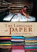 Cover: The Language Of Paper - Orchid Press Publishing Limited