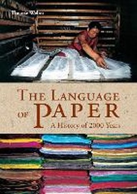 Enlarge image Cover: The Language Of Paper - Orchid Press Publishing Limited