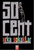 Cover: 50 Cent Arka Sokaklar - Altin Kitaplar