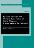 Cover: Species Revision and Generic Systematics of World Rileyinae (Hymenoptera: Eurytomidae) - University of California Press
