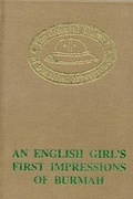 Cover: An English Girl's First Impressions Of Burmah - Orchid Press Publishing Limited