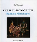 Cover: Illusions of Life: Burmese Marionettes - Orchid Press Publishing Limited
