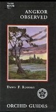 Cover: Angkor Observed: A Travel Anthology Of Those There Before - Orchid Press Publishing Limited