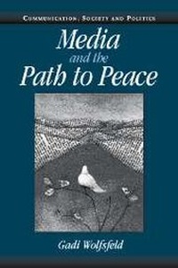 Enlarge image Cover: Media and the Path to Peace - Cambridge University Press