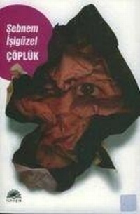 Enlarge image Cover: Cöplük - Iletisim Yayinlari