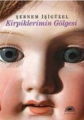 Cover: Kirpiklerimin G&ouml;lgesi - Iletisim Yayinlari