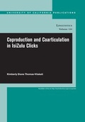 Cover: Coproduction and Coarticulation in IsiZulu Clicks - University of California Press