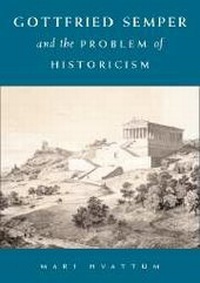 Enlarge image Cover: Gottfried Semper and the Problem of Historicism - Cambridge University Press
