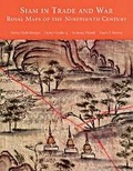 Cover: Siam in Trade and War: Royal Maps of the Nineteenth Century - River Books