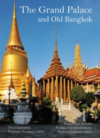 Abbildung von: Grand Palace and Old Bangkok - River Books