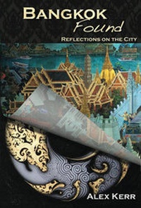 Abbildung von: Bangkok Found: Reflections on the City - River Books
