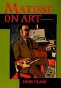 Enlarge image Cover: Matisse on Art, Revised edition - University of California Press
