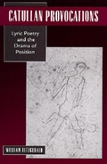 Cover: Catullan Provocations - University of California Press
