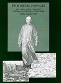 Cover: Provincial Passages - University of California Press